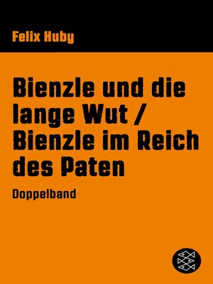 cover image of Bienzle und die lange Wut / Bienzle im Reich des Paten